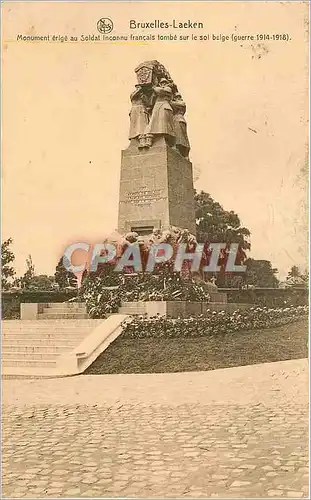Cartes postales Bruxelles Laeken Monument erige au Soldat inconnu francais tombe sur le sol belge
