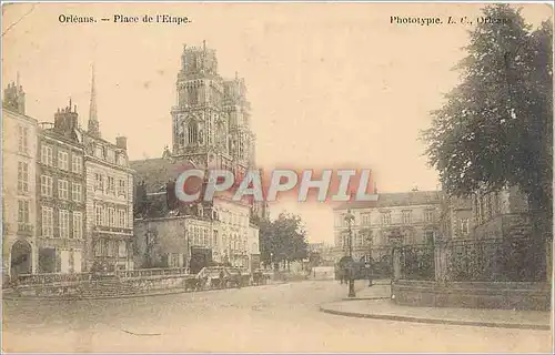Cartes postales Orleans Place de l'Etape