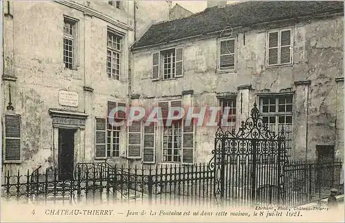 Cartes postales Chateau Thierry Jean de la Fontaine est ne dans cette maison