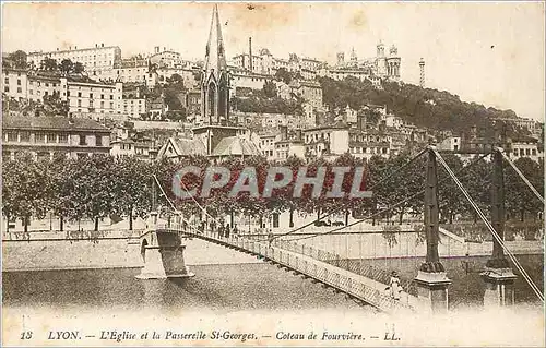 Ansichtskarte AK Lyon L'Eglise et la Passerelle St Georges Coteau de Fourviere