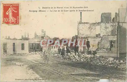 Cartes postales Bataille de la Marne Revigny Meuse La rue de la Gare apres le bombardement