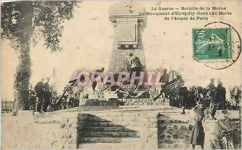 Cartes postales La Guerre Bataille de la Marne Le Monument d'Etrepilly eleve aux Morts de l'Armee de Paris