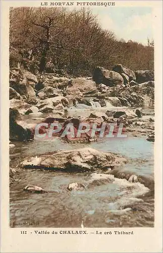 Cartes postales Le Morvan Pittoresque Vallee du Chalaux Le cro Thibard