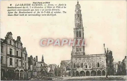 Cartes postales La Grande Guerre Arras Apres le bombardement L'hotel de ville et les quartiers environnants