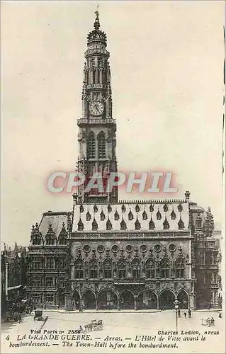 Cartes postales La Grande Guerre Arras L'Hotel de Ville avant de bombardement