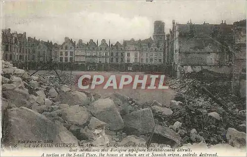 Ansichtskarte AK La Grande Guerre Arras Un Quartier de la Petite Place