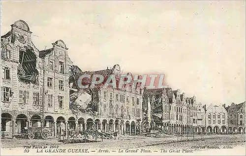 Cartes postales La Grande Guerre Arras La Grand Place
