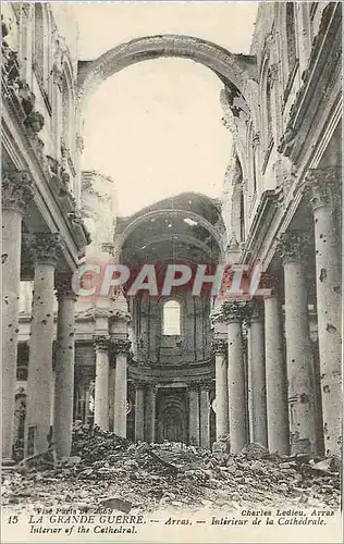 Cartes postales La Grande Guerre Arras Interieur de la Cathedrale