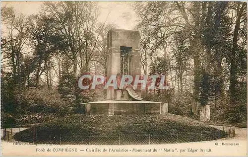 Ansichtskarte AK Foret de Compiegne Clairiere de l'Armistice Monument du Matin