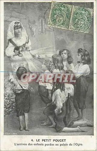 Cartes postales Le Petit Poucet L'arrivee des enfants perdus au palais de l'Orge