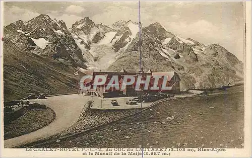 Cartes postales Le Chalet Hotel PLM du Col du Lautaret