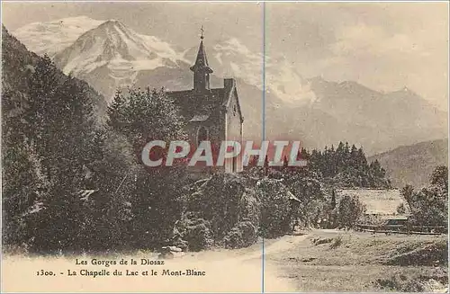 Cartes postales Les Gorges de la Diosaz La Chapelle du Lac et le Mont Blanc