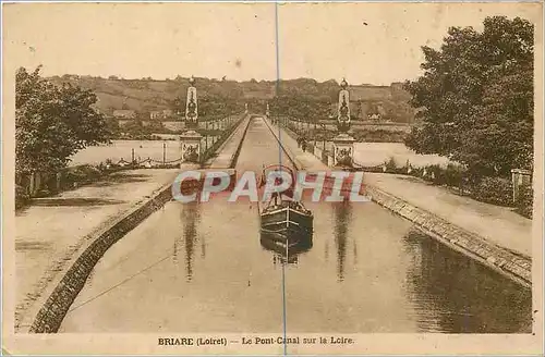 Cartes postales Briare Loiret Le Pont Canal sur la Loire