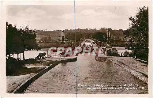Cartes postales Briare Loiret Le Pont Canal