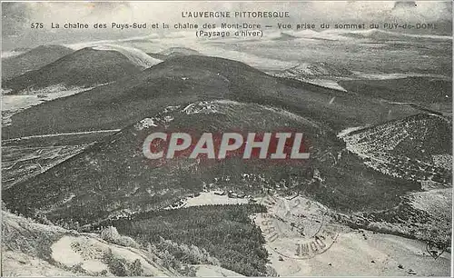 Ansichtskarte AK L'Auvergne Pittoresque La Chaine des Puys Sud et la chaine des Mont Dore Vue prise du Sommet du