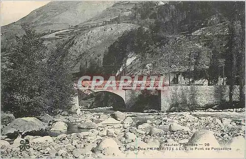 Cartes postales Hautes Pyrenees Route de Pierrefitte a Luz le Pont de Pescadere