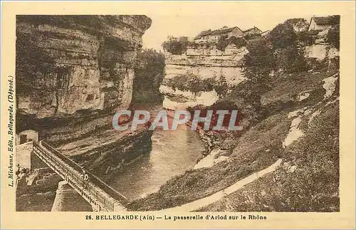 Ansichtskarte AK Bellegarde Ain La passerelle d'Arlod sur le Rhone