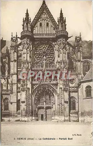 Cartes postales Senlis Oise La Cathedrale Portail Sud