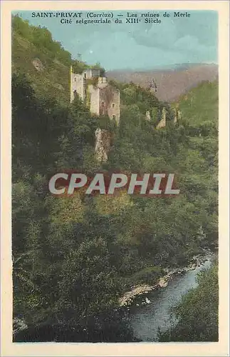 Cartes postales Saint Privat Correze Les ruines de Merle Cite seigneuriale du XIII