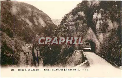 Cartes postales Route de la Drance Tunnel d'Aulph Haute Savoie