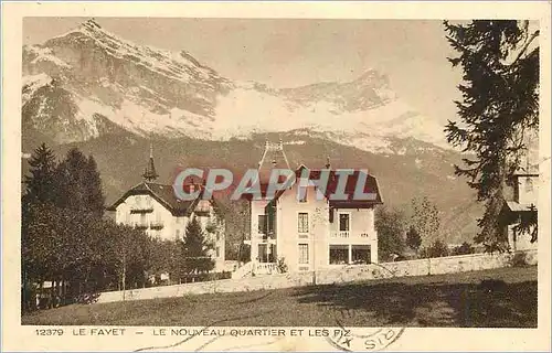 Cartes postales Le Fayet Le Nouveau Quartier et les Piz