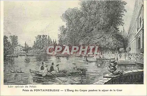 Ansichtskarte AK Palais de Fontainebleau L'Etang des Carpes pendant le sejour de la Cour