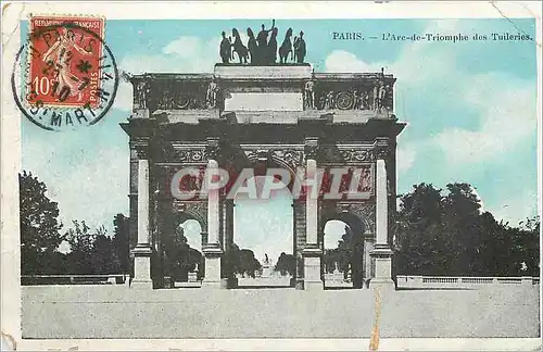 Cartes postales Paris l'Arc de Triomphe des Tuileries