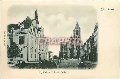 Cartes postales St Denis L'Hotel de Ville et l'Abbaye