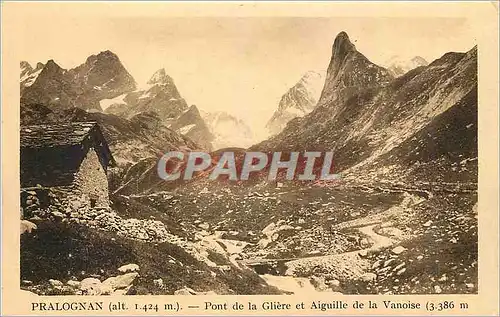 Cartes postales Pralognan Pont de la Gliere et Aiguille de la Vanoise