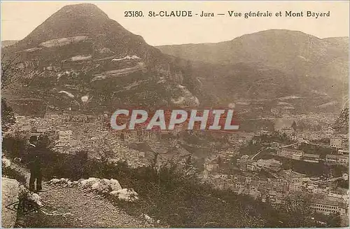 Cartes postales St Claude Jura Vue generale et Mont Bayard