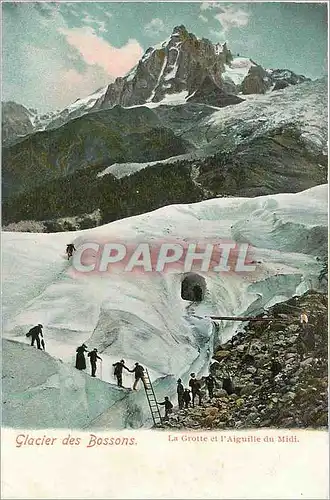 Cartes postales Glacier des Bossons La Grotte et l'Aiguille du Midi Alpinisme