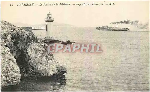 Cartes postales Marseille Le Phare de la Desirade Depart d'un courrier Bateau