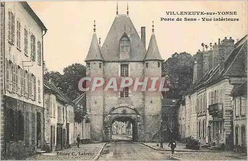 Ansichtskarte AK Villeneuve sur Yonne Porte de Sens Vue interieure