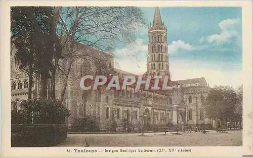 Cartes postales Toulouse Insigne Basilique St Sernin