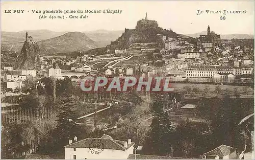 Cartes postales Le Puy Vue generale prise du Rocher d'Esplay