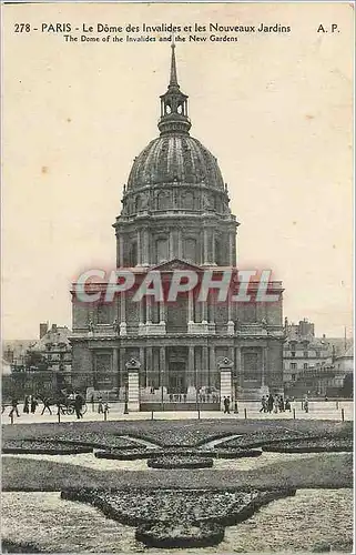 Cartes postales Paris Le Dome des Invalides et les Nouveaux Jardins