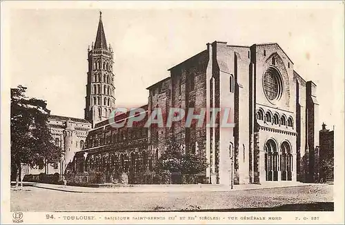 Cartes postales Toulouse Basilique Saint Sernin Veu Generale Nord