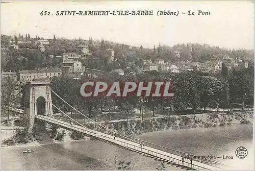 Cartes postales Saint Rambert L'Ile Barbe Rhone Le Pont