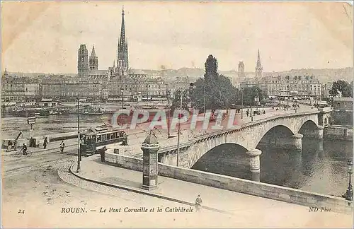 Cartes postales Rouen Le Pont Corneille et la Cathedrale Tramway