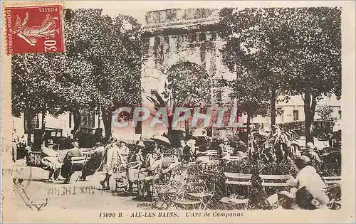 Cartes postales Aix les Bains l'Arc de Campanus