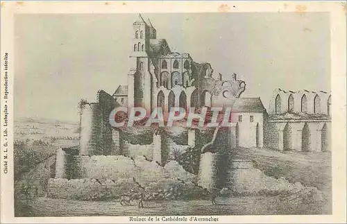 Cartes postales Ruines de la Cathedrale d'Avranches