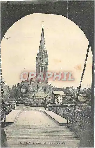 Cartes postales Caen Le clocher de l'Eglise Saint Pierce