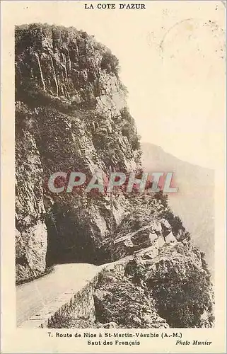 Cartes postales La Cote d'Azur Route de Nice a St Martin Vesubie Saut des Francais