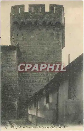 Cartes postales Frejus Tour carree de l'ancien Cloitre