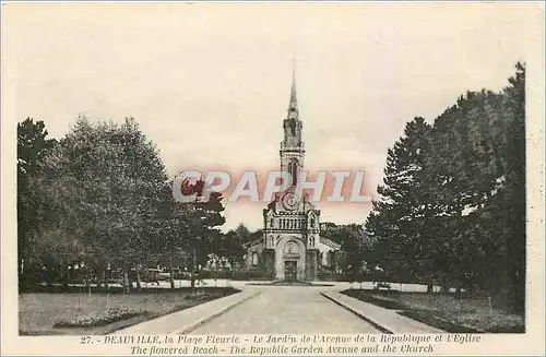 Cartes postales Deauville La Plage Fleurie Le Jardin de l'Avenue de la Republique et l'Eglise