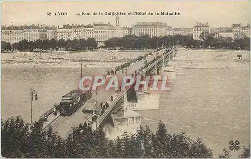 Ansichtskarte AK Lyon Le Pont de la Guillotiere et l'Hotel de la Mutualite Tramway