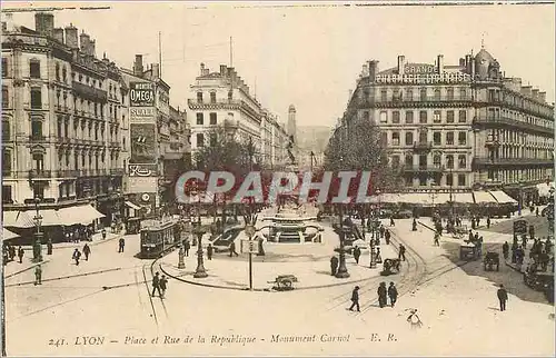 Ansichtskarte AK Lyon Place et Rue de la Republique Monument Carnot Tramway