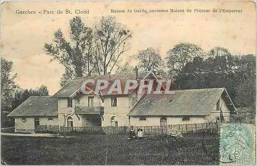Cartes postales Garches Parc de St Cloud Maison du Garde Ancienne Maison du Piquer de l'Empereur