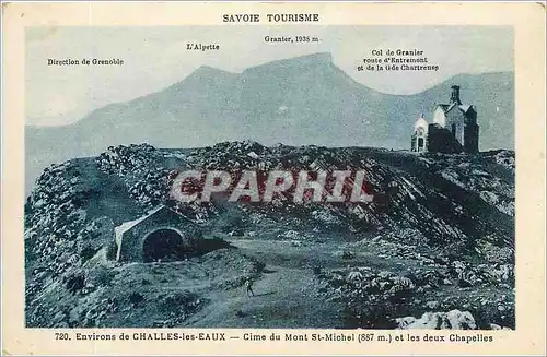 Cartes postales Environs de Challes les Eaux Cime du Mont St Michel et les deux Chapelles