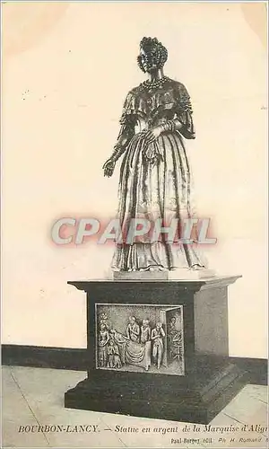 Cartes postales Bourbon Lancy Statue en argent de la Marquise
